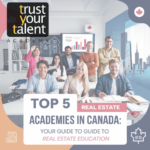 Top 5 Real Estate Academies in Canada: Your Guide to Real Estate Education
